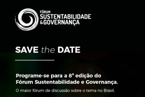 SAVE-THE-DATE FÓRUM SUSTENTABILIDADE & GOVERNANÇA 2019