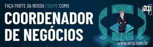 VAGAS STCP | COORDENADOR DE NEGÓCIOS