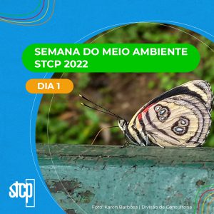Semana do Meio Ambiente STCP – DIA 1