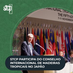 STCP PARTICIPA DO CONSELHO INTERNACIONAL DE MADEIRAS TROPICAIS
