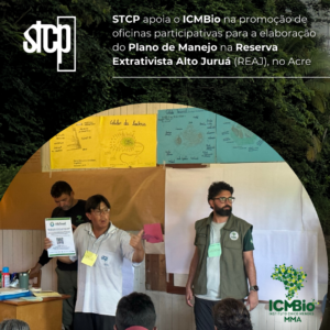STCP apoia o ICMBio na promoção de oficinas participativas para a elaboração do Plano de Manejo na Reserva Extrativista Alto Juruá, no Acre