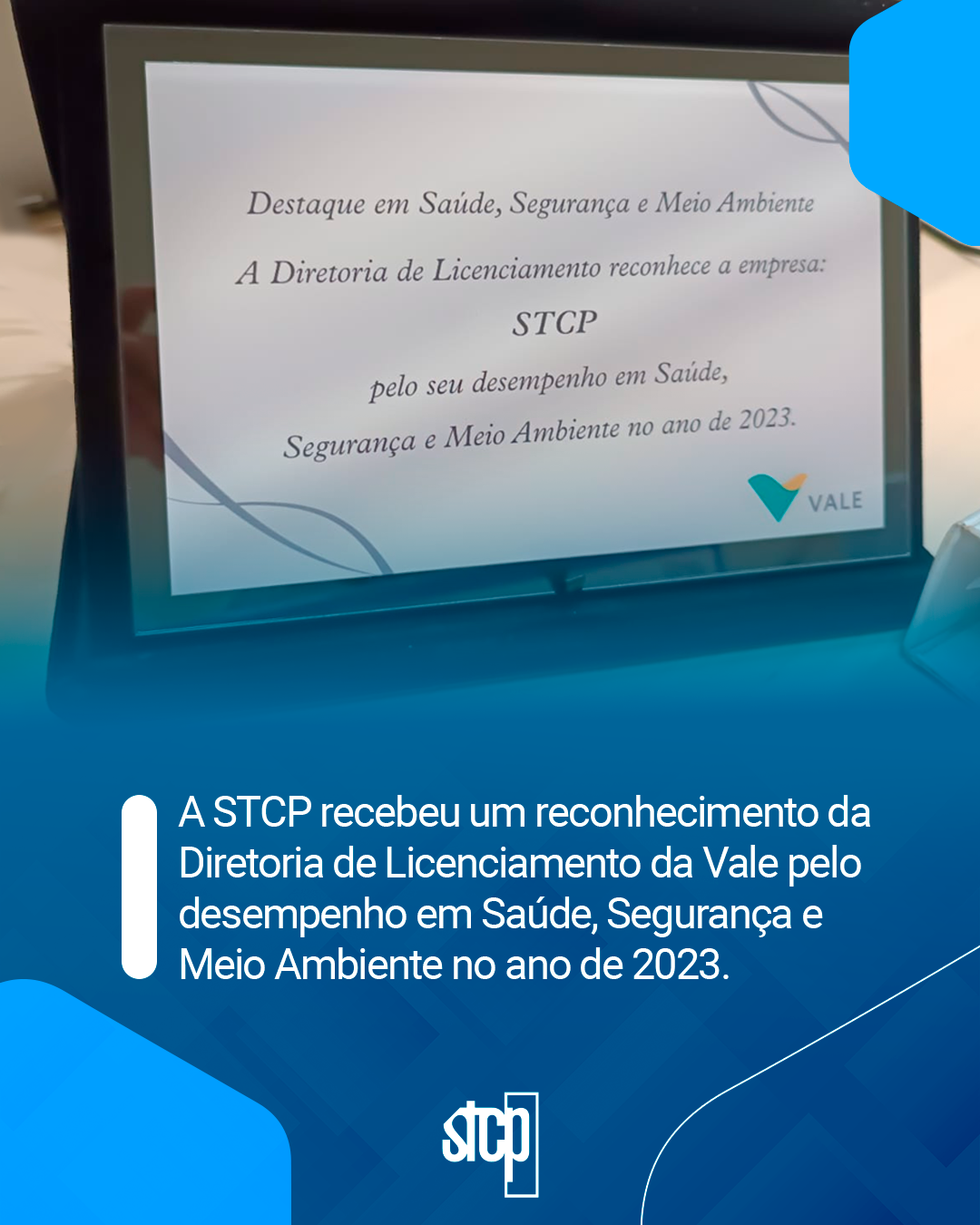 Reconhecimento pela Diretoria de Licenciamento da Vale.