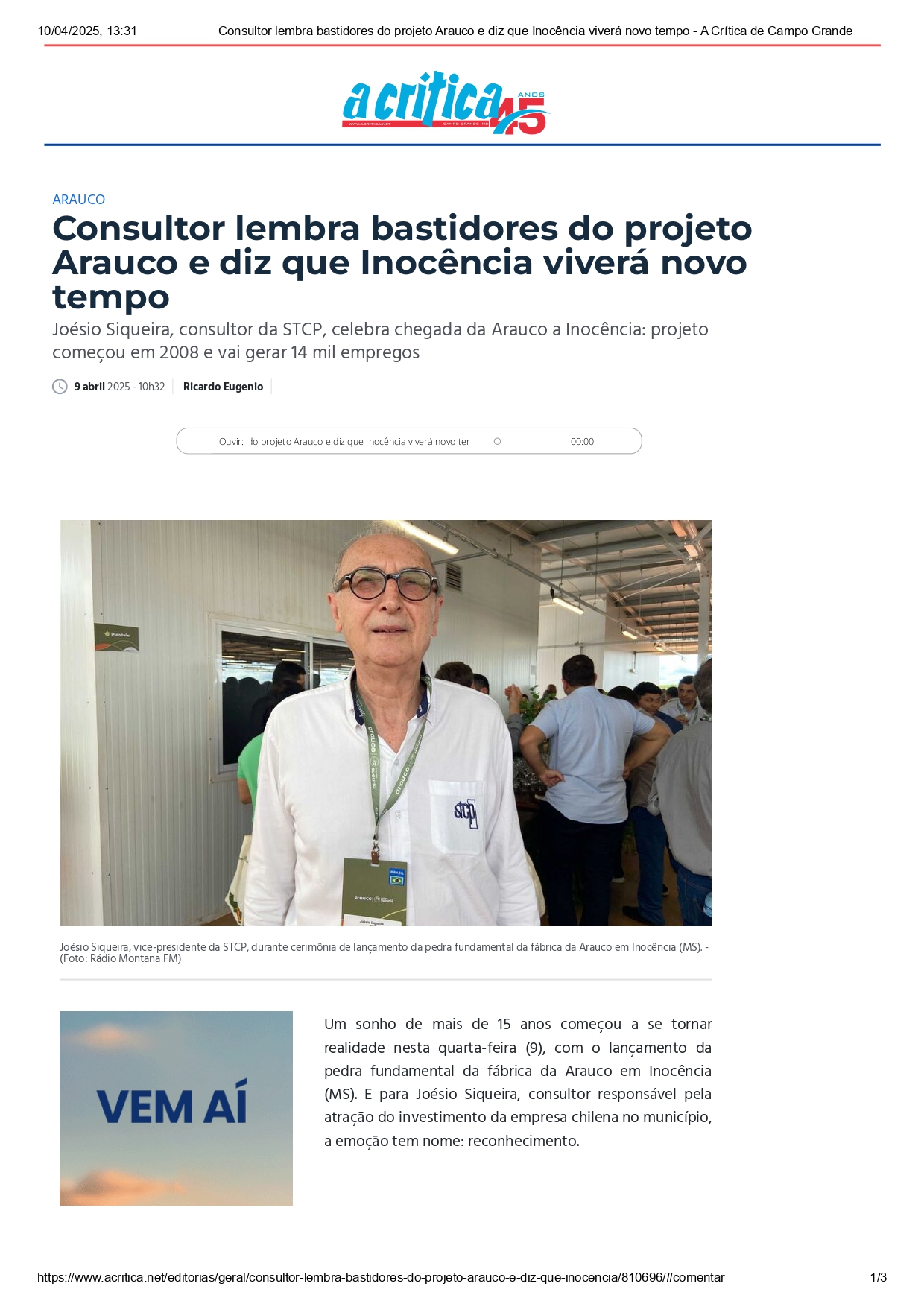 Joésio Siqueira, vice presidente da STCP, celebra chegada da Arauco a Inocência: projeto começou em 2008 e vai gerar 14 mil empregos