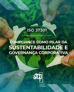 Compliance como Pilar da Sustentabilidade e Governança Corporativa | ISO 37301