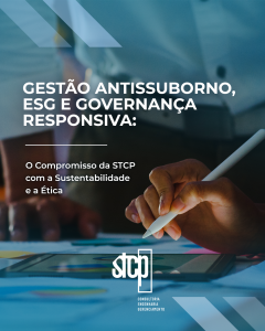 Gestão Antissuborno, ESG e Governança Responsiva: O Compromisso da STCP com a Sustentabilidade e a Ética