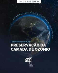 16 de Setembro | Dia Internacional da Preservação da Camada de Ozônio