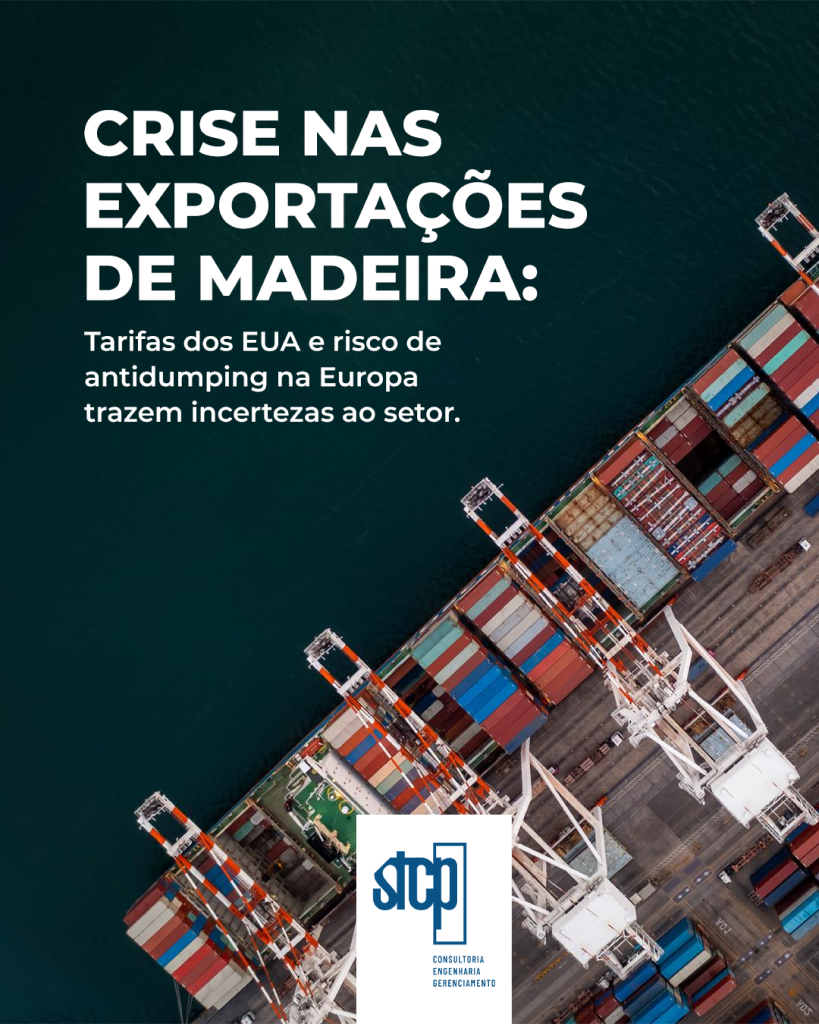 Crise nas exportações de madeira: tarifas dos EUA e risco de antidumping na Europa trazem incertezas ao setor.