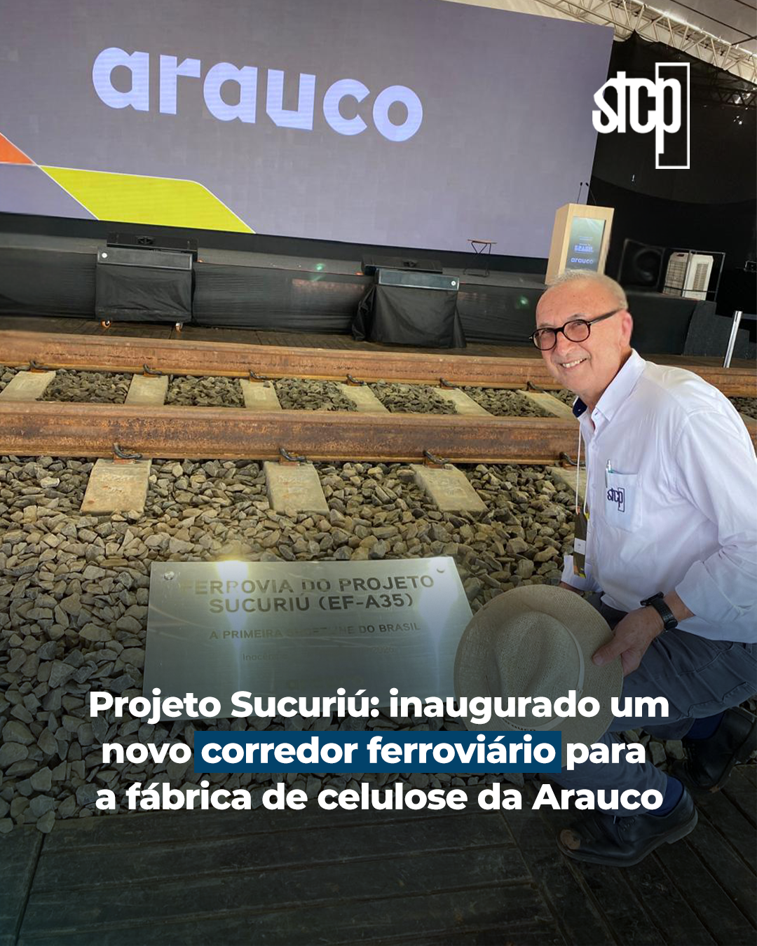 Projeto Sucuriú: inaugurado um novo corredor ferroviário para a fabrica celulose da Arauco