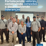 Fortalecendo valores, construindo conexões e desenvolvendo lideranças
